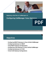 Configuring CallManager Voice Gateways