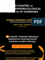 Psychiatric or Psychopharmacological Effects of Hormones: Andrea Marquez Lopez Mato