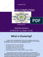 Cluster Computing: Prateek Shukla B.TECH (4 Yr.) Dept. of CSE