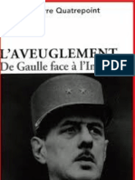 Sự Mù Quáng Của De Gaulle Đối Với Cuộc Chiến Ở Đông Dương - Pierre Quatreponit