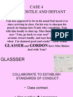 Case 4 Tom Is Hostile and Defiant: Glasser Gordon