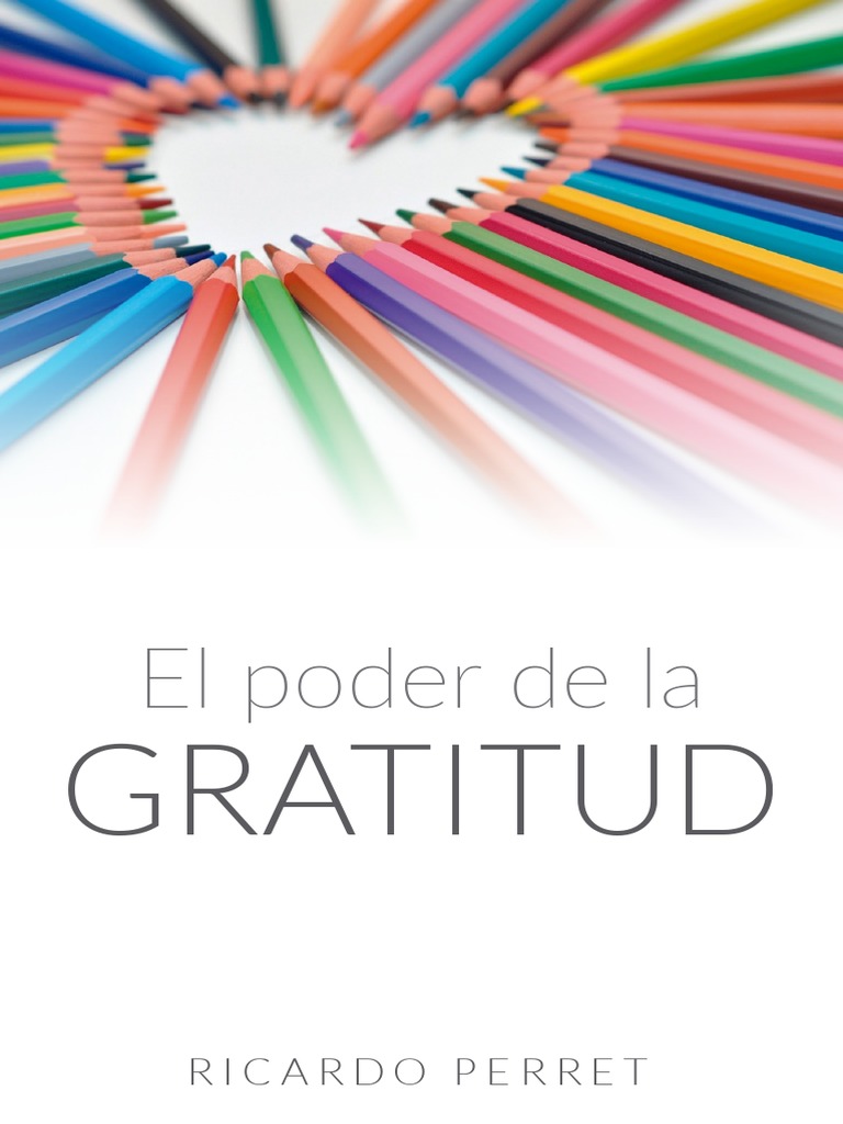 El Poder De La Gratitud Pdf Gratitud Vida