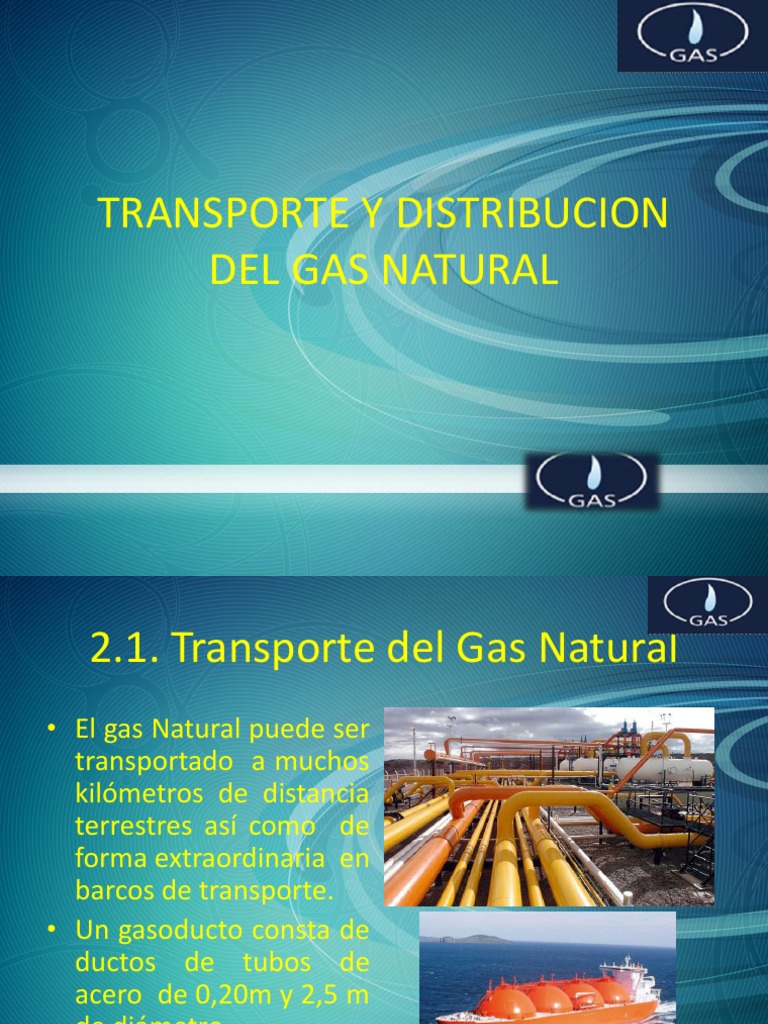 Transporte y Distribución de Gas Natural | PDF | Gas natural | Transporte