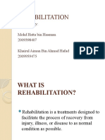Rehabilitation: Presented By: Mohd Hatta Bin Hasenan 2009398407 Khairul Aiman Bin Ahmad Hafad 2009959475