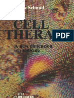 Franz Schmid. Cell Therapy: A New Dimension of Medicine (1983)