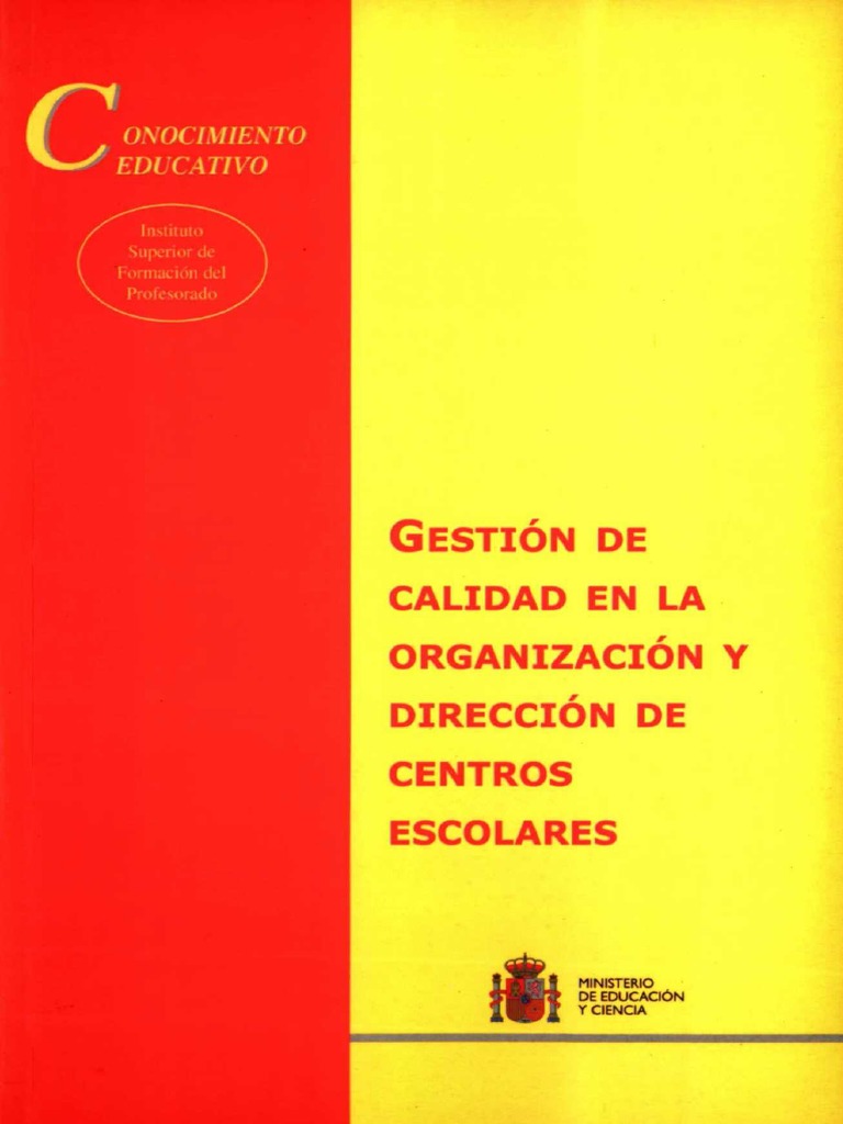 Gestión de Calidad en La Organización y Dirección de Centros Escolares ...