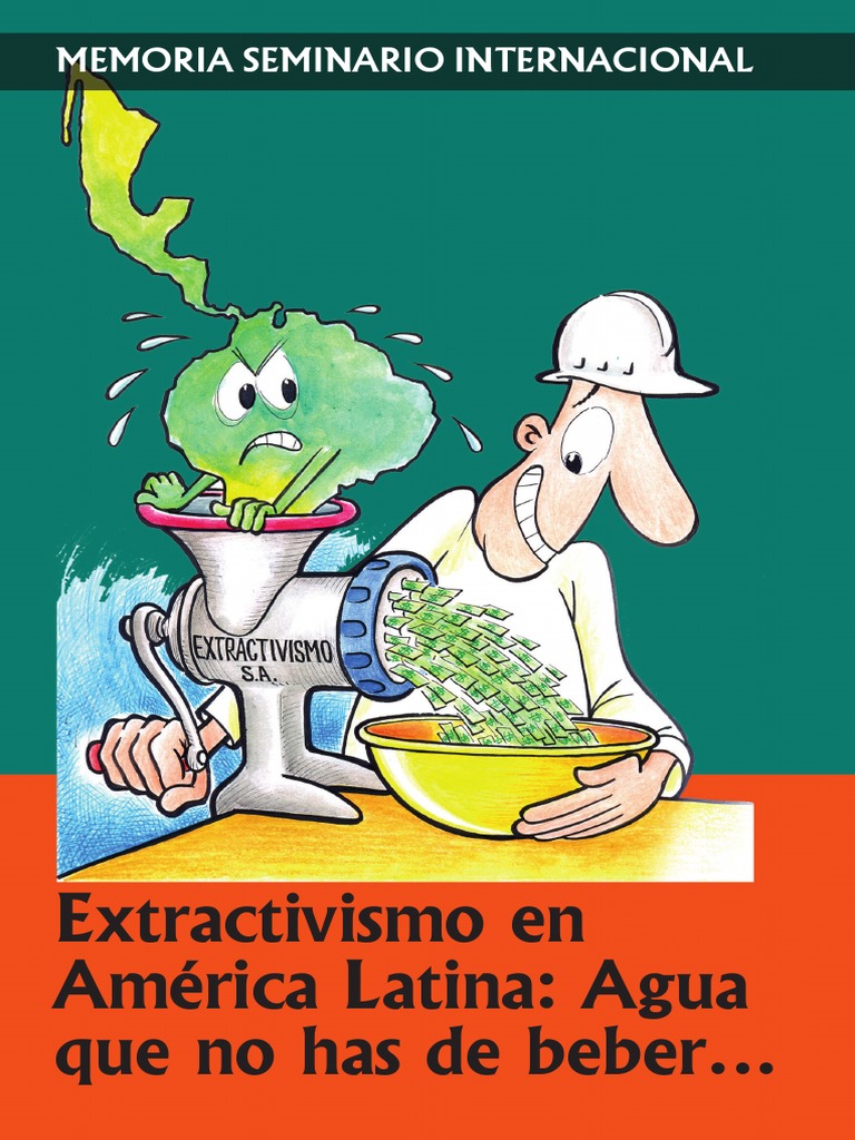Extractivismo y Conflictos en América Latina | PDF | Minería | Petróleo