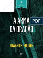 Edward M. Bounds - A Arma Da Oracao