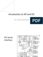 Introduc) On To SPI and I2C: Dr. Farid Farahmand