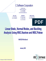 Linear Static, Normal Modes, and Buckling Analysis Using MSC - Nastran and MSC - Patran