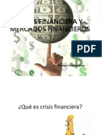 Crisis Financiera y Mercados Financieros