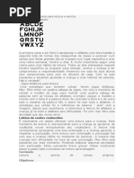 Os Primeiros Passos Para Leitura e Escrita