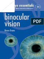 Bruce J. W. Evans BSc  PhD  FCOptom  DipCLP  DipOrth  FAAO  FBCLA Eye Essentials Binocular Vision (1).pdf