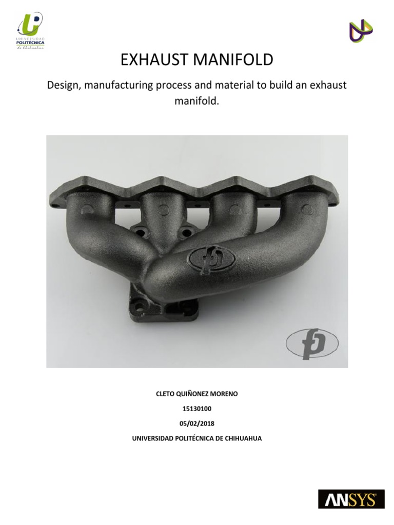 Exhaust Manifold Design, Manufacturing Process and Material To Build An Exhaust Manifold PDF