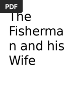 The Fisherman and His Wife