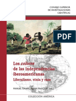 Manuel Chust e Ivana Frasquet - Los Colores de Las Independencias Iberoamericanas. Liberalismo, Etnía y Raza