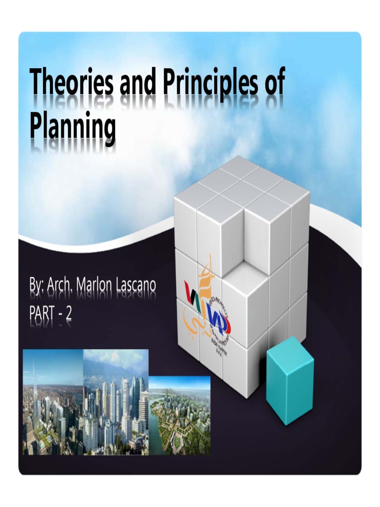 Theory and Principles of Planning PART 2 City Urban Planning