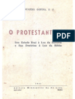 Eduardo Ospina - O Protestantismo - Seu Estado Real À Luz Da História e Sua Doutrina À Luz Da Bíblia (Versão Reduzida)