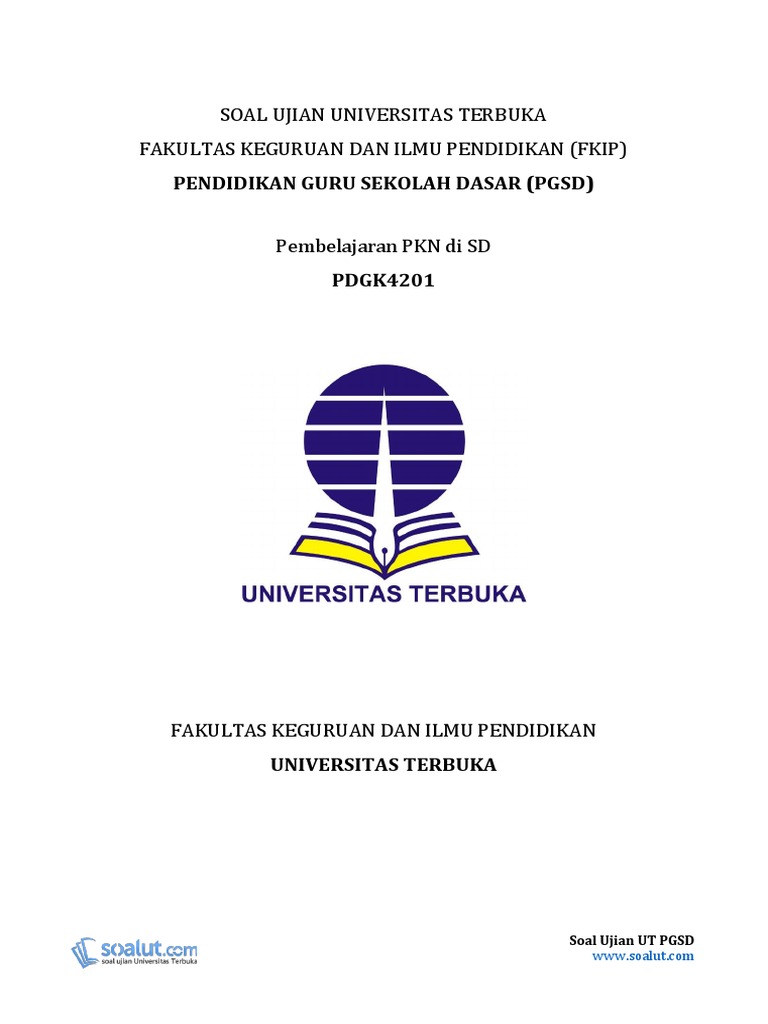 Soal Ujian UT PGSD PDGK4201 Pembelajaran PKn Di SD Beserta