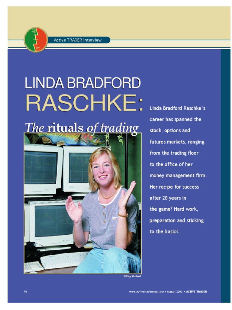 Linda Bradford Raschke Quotes
