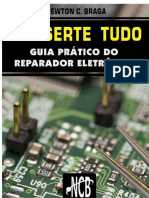 Conserte Tudo - Guia Prático Do Reparador Eletrônico - Newton C. Braga PDF