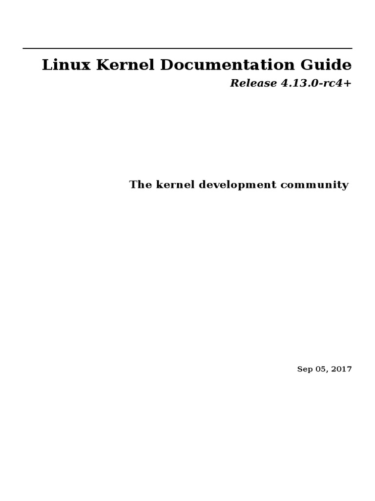 Linux Kernel Documentation Guide: The Kernel Development Community ...