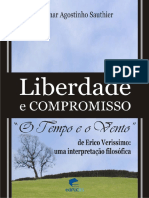 Ademar A.Sauthier - Liberdade e Compromisso. 'O Tempo e o Vento' de Erico Verissimo, Uma Interpretação Filosófica (2008, EdiPUCRS).pdf