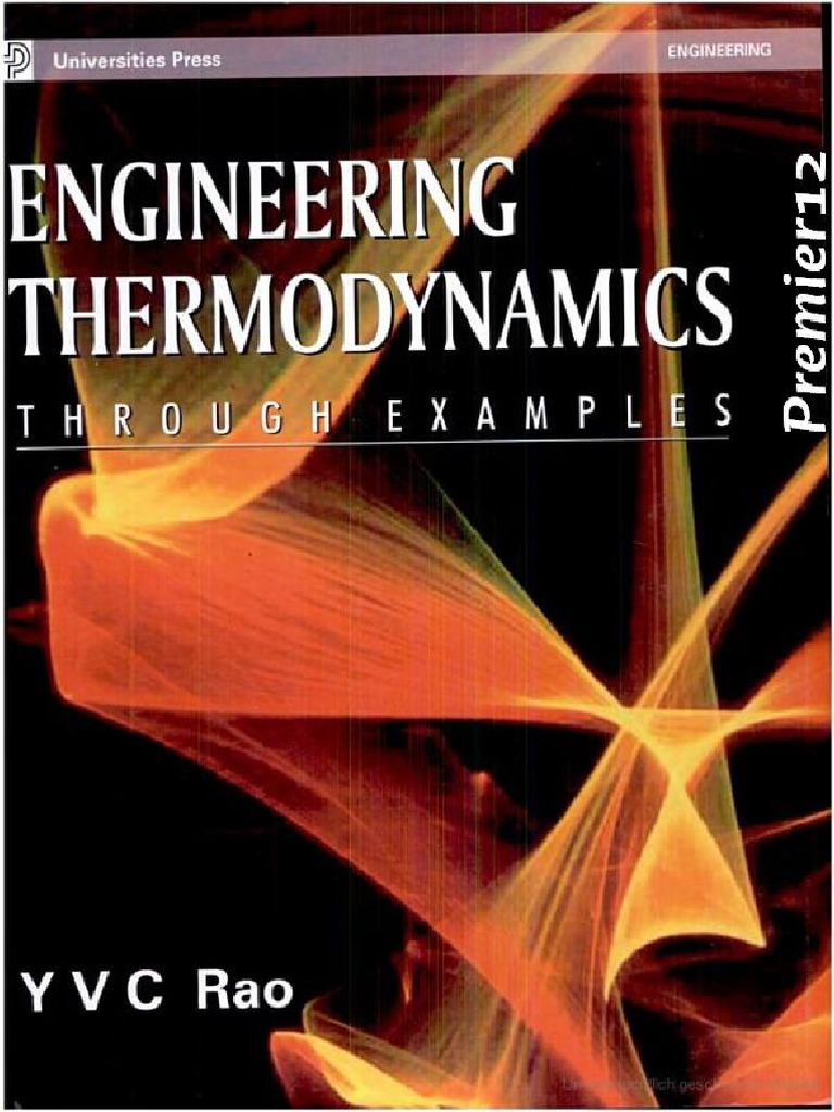 I V C Rao - Engineering Thermodynamics, Through Examples PDF | PDF