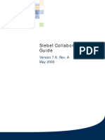 Siebel Collaboration Guide: Version 7.8, Rev. A May 2005