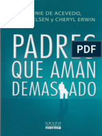 Padres que aman demasiado - Annie De Acevedo, Jane Nelsen y Cheryl Erwin.pdf