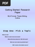 Getting Started: Research Paper: MLA Format, Thesis Writing, Outline