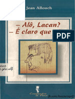 Alô, Lacan É claro que não - Jean Allouch.pdf