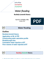 Water Flooding: Buckely-Leverett Theory