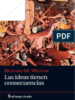 Weaver Richard - Las Ideas Tienen Consecuencias PDF
