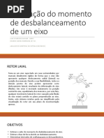 Estimação Do Momento de Desbalanceamento de Um Eixo