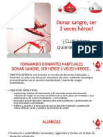 Donar Sangre, Ser 3 Veces Héroe!