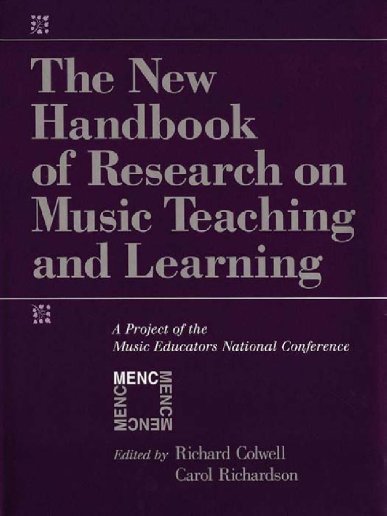 The New Handbook of Research on Music Teaching and Learning a Project