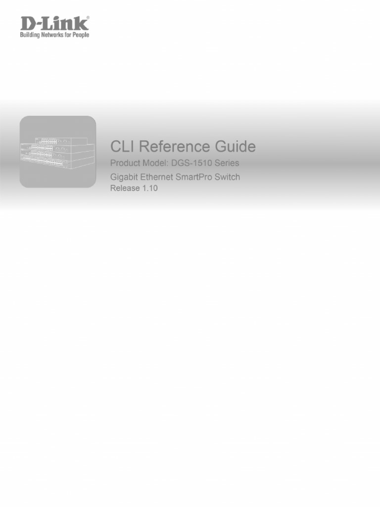 DGS-1510 Series CLI Reference Guide v1.10 (W) PDF | PDF | Command Line ...