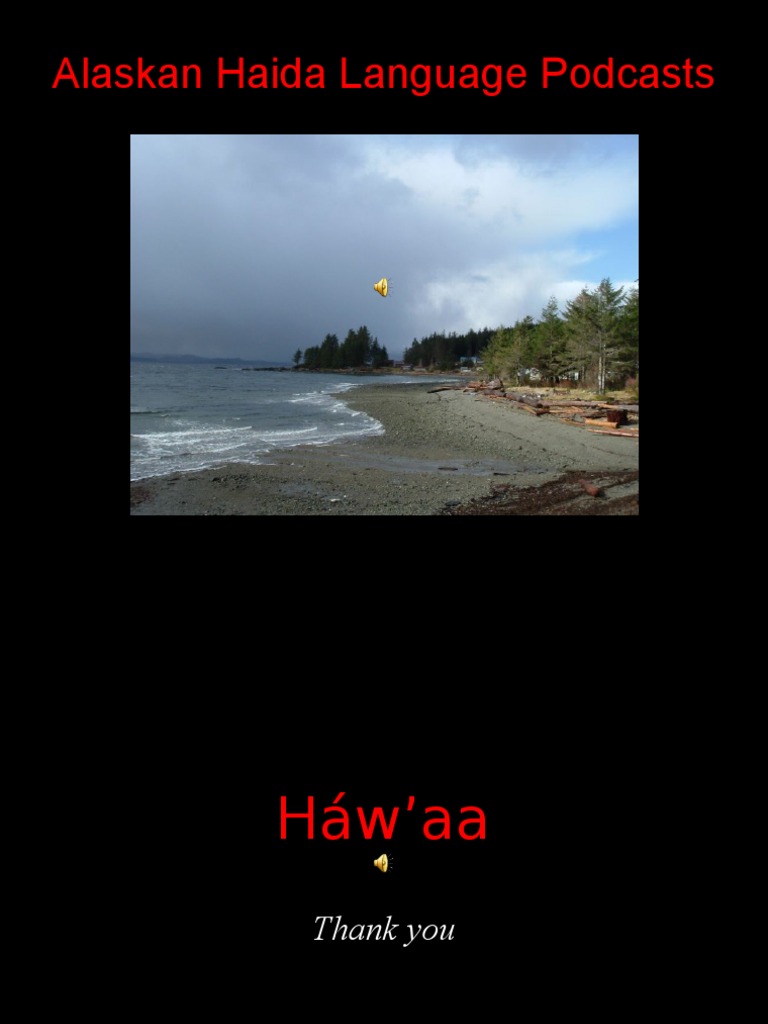 Alaskan Haida Language Learning Podcasts | PDF | Cooking, Food & Wine