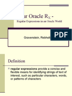 Your Oracle R - : Regular Expressions in An Oracle World