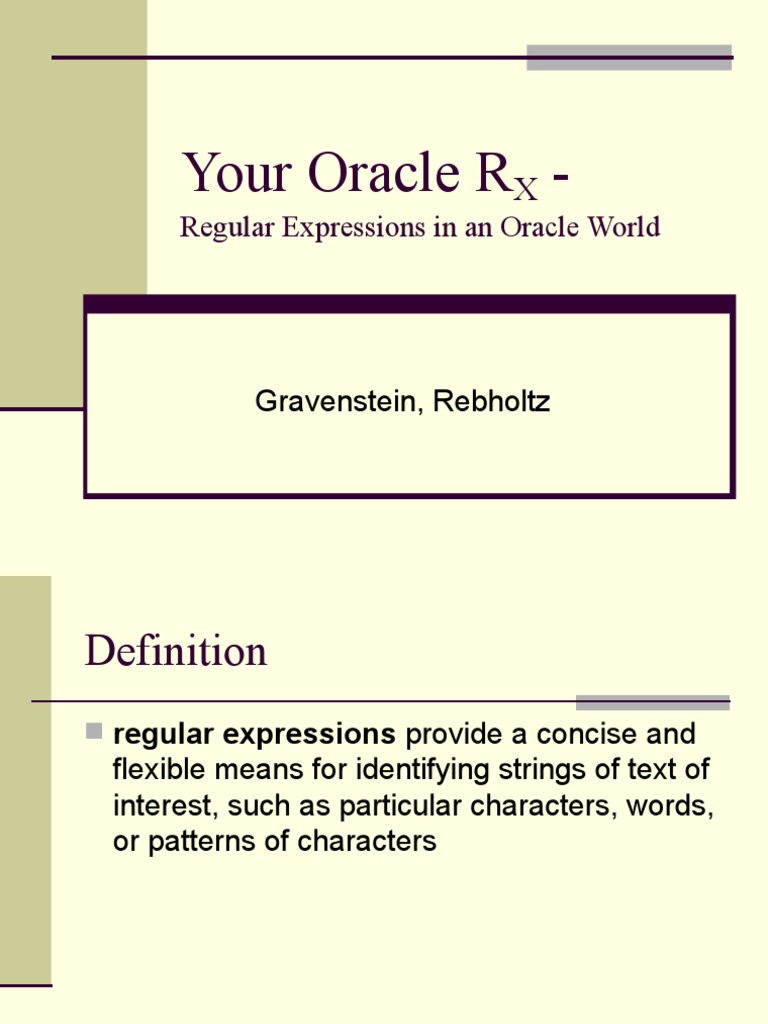 Your Oracle R - : Regular Expressions in An Oracle World | PDF ...