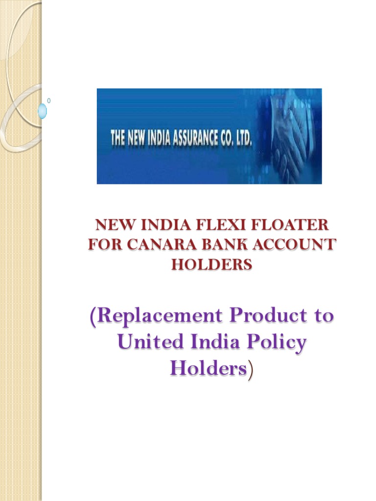 New India Flexi Floater For Canara Exisitng Policy Holderrs 2017 Insurance Hospital