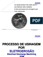 Eletroerosão: processo de usinagem por descarga elétrica