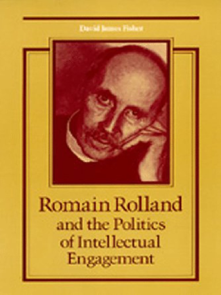 david james fisher romain rolland and the politics of intellectual engagement university of california press 1988 pdf pdf intellectual sigmund freud