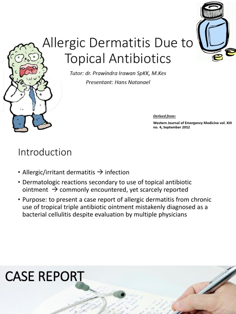 CSS Allergic Dermatitis Due to Topical Antibiotics.ppt Dermatitis Allergy