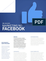 Facebook Marketing: Guia Completo para Começar e Aprimorar suas Estratégias na Maior Rede Social