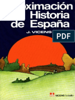 Vicens Vives Jaime. Aproximación a La Historia de España.