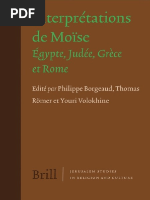 Borgeaud Philippe Romer Thomas Volokhine Youri Eds 09 Interpretations De Moise Egypte Judee Grece Et Rome Jsrc 10 Ed Brill Pdf Moses Eusebius