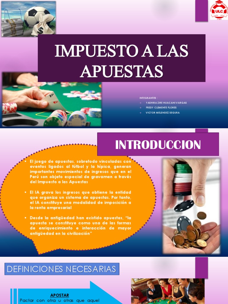 ¿Quién debe pagar el impuesto a las apuestas