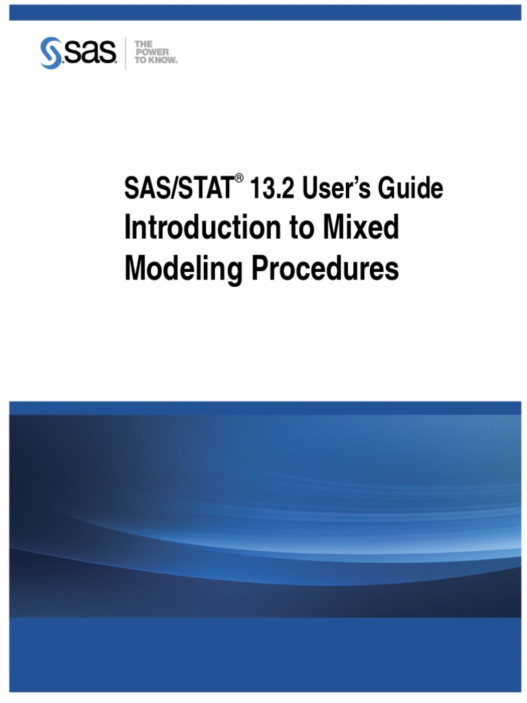 Introduction To Mixed Modeling Procedures: Sas/Stat 13.2 User's Guide ...